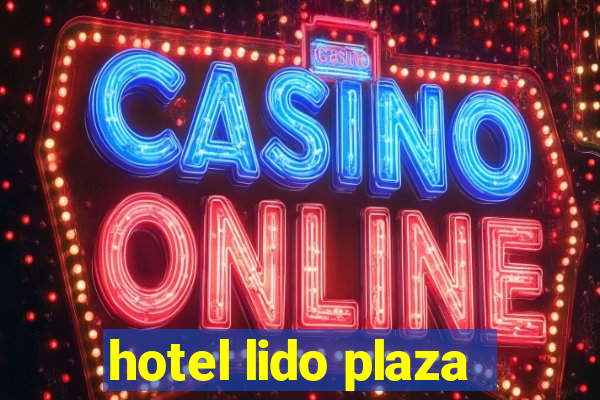 hotel lido plaza